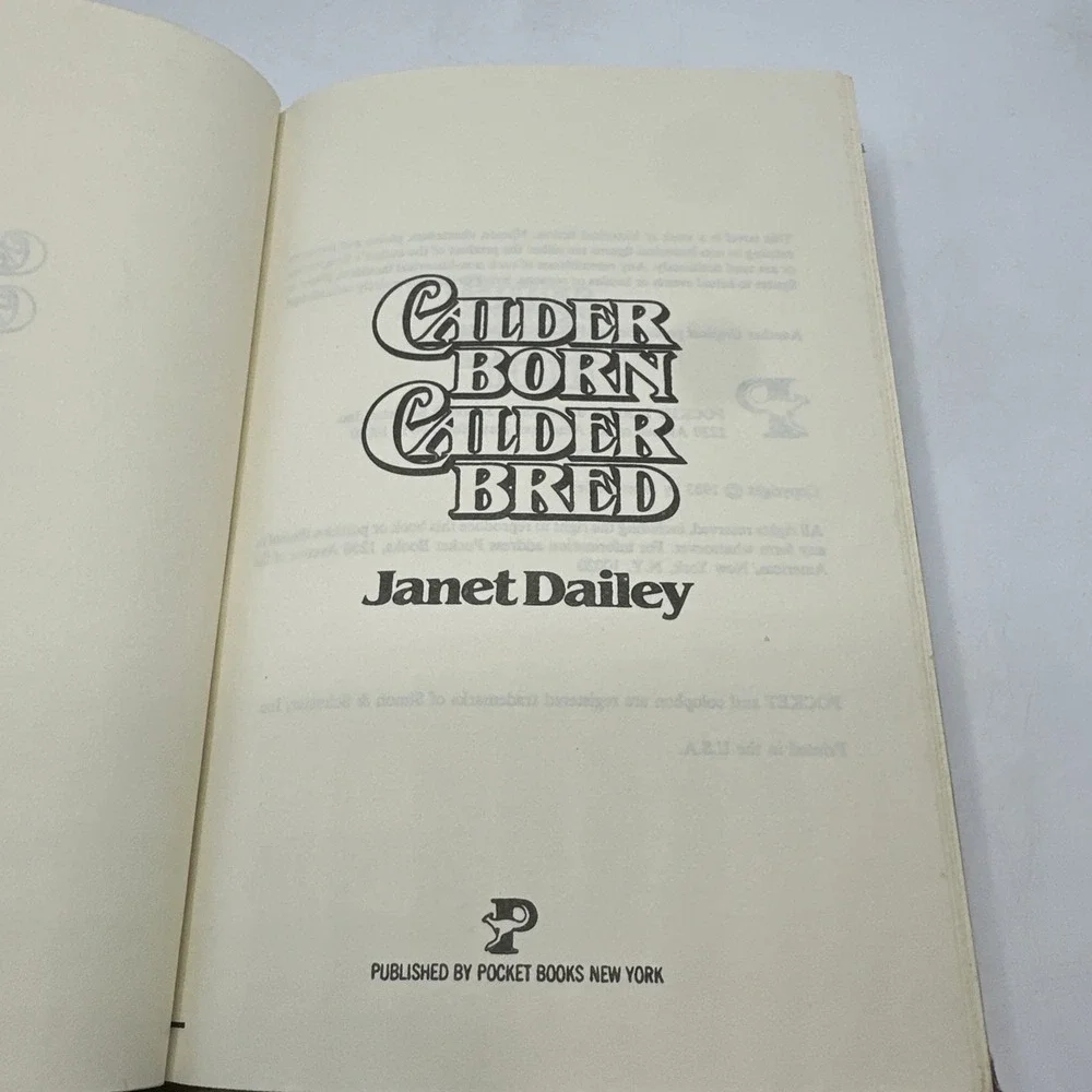 Calder Born Calder Bred By Janet Dailey Book Club Edition 1983 HCDJ